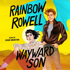 Wayward Son book by Rainbow Rowell