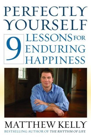 Perfectly Yourself Book by Matthew Kelly
