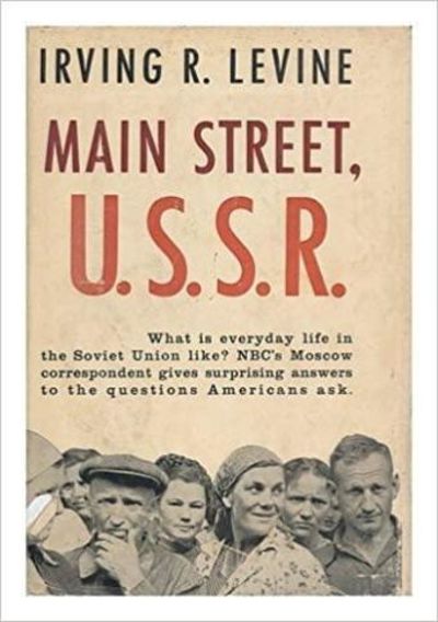 Main Street USSR Book by Irving R. Levine