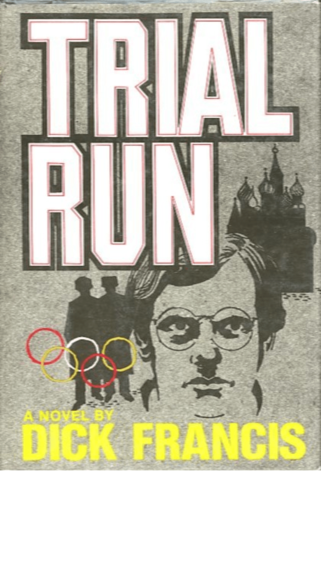 Trial Run by Dick Francis