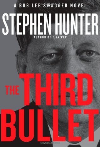 The Third Bullet book by Stephen Hunter