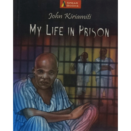 My Life in Prison by John Kiriamiti