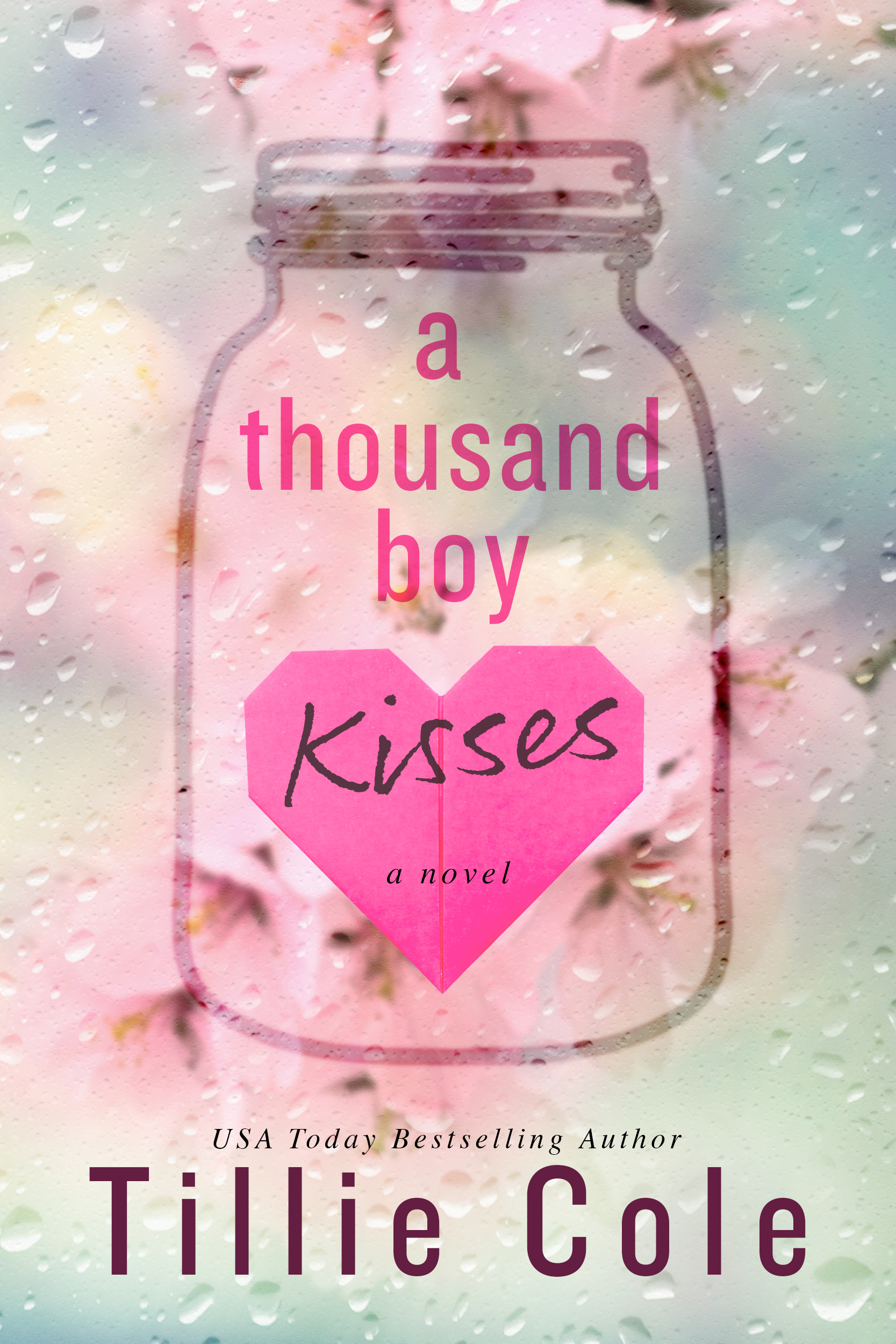 A Thousand Boy Kisses book by Tillie Cole