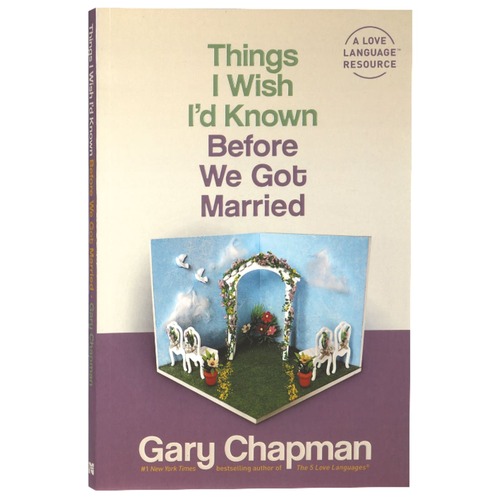 Things I Wish I'D Known Before We Got Married book by Gary Chapman