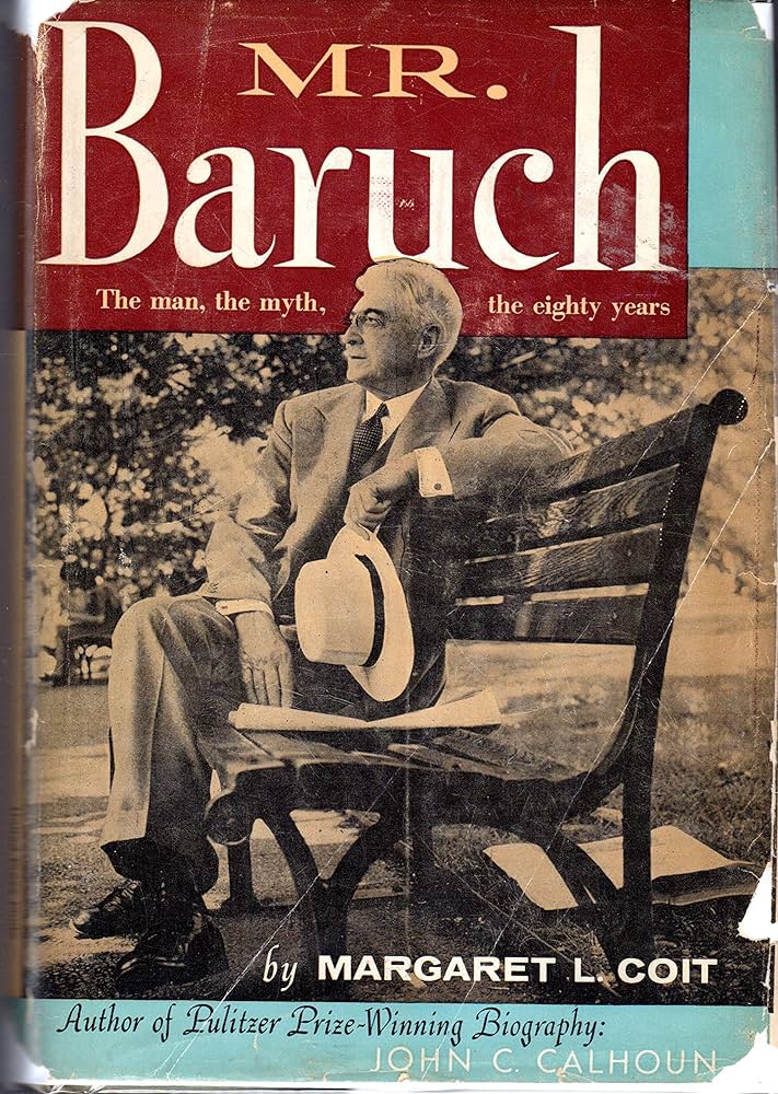 Mr Baruch book by Margaret L. Coit