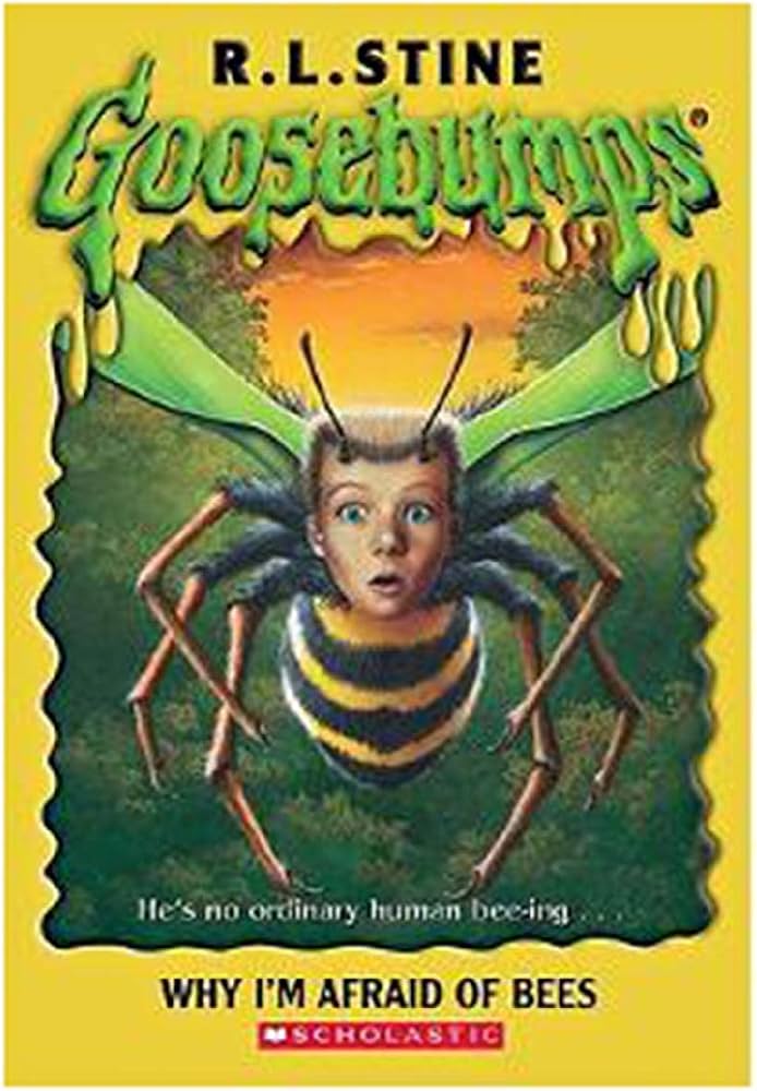 Goosebumps #17: Why I'm Afraid of Bees book by R.L. Stine