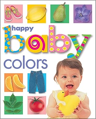 Happy Baby Colors book by Roger Priddy (Board Book)