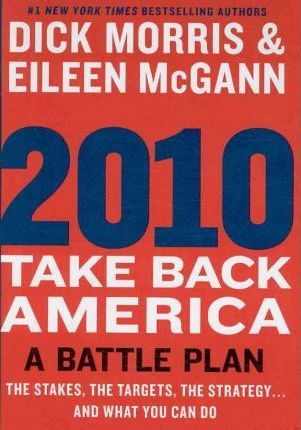 2010 : Take Back America: A Battle Plan
