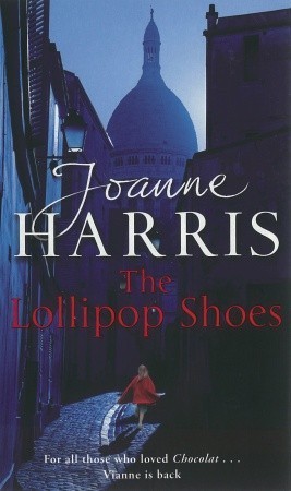 The Lollipop Shoes book by Joanne Harris