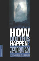 How Did This Happen? Terrorism and the New War Book By James F. Hoge
