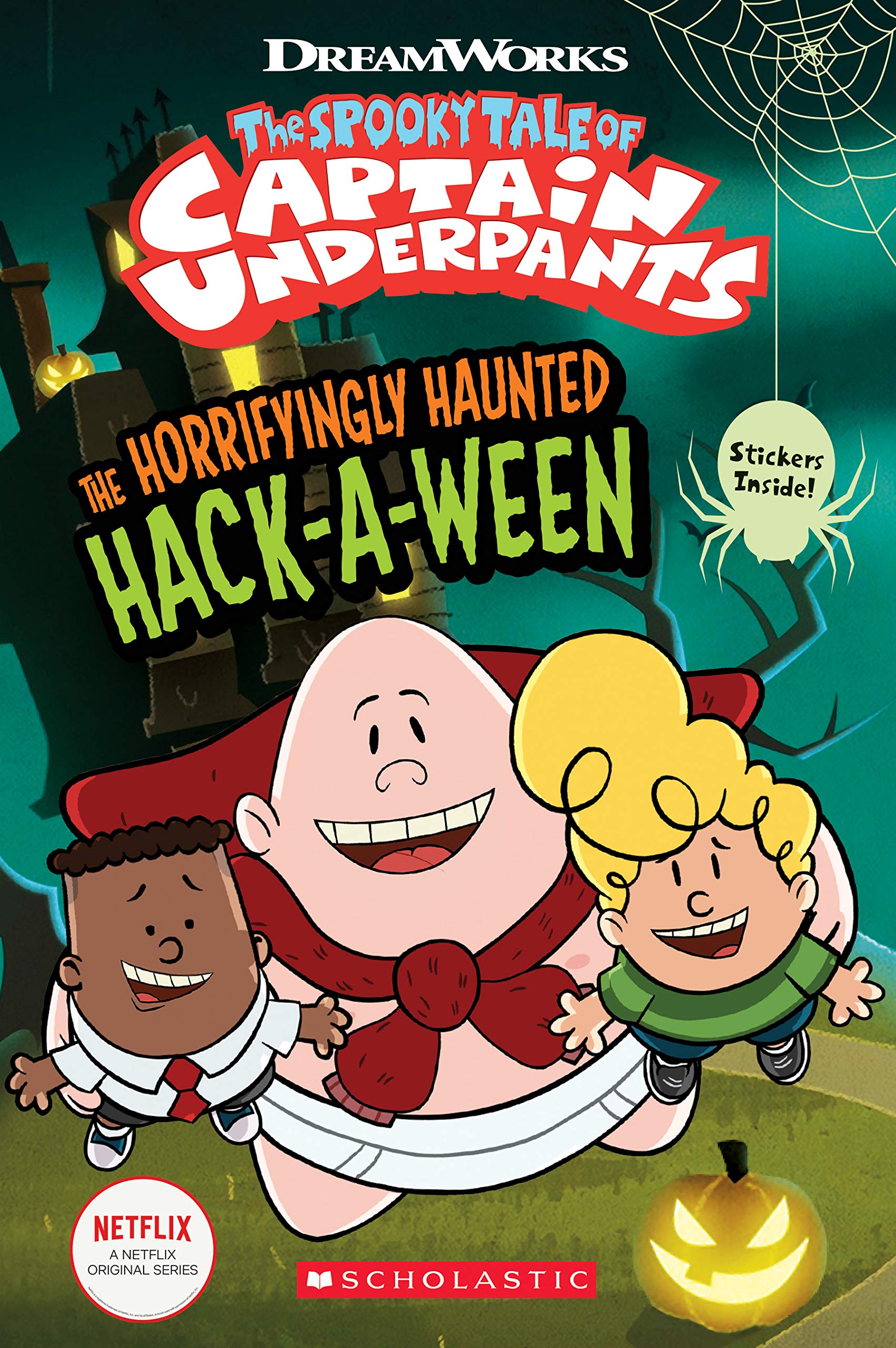 The Horrifyingly Haunted Hack-A-Ween (the Epic Tales of Captain Underpants TV: Comic Reader)