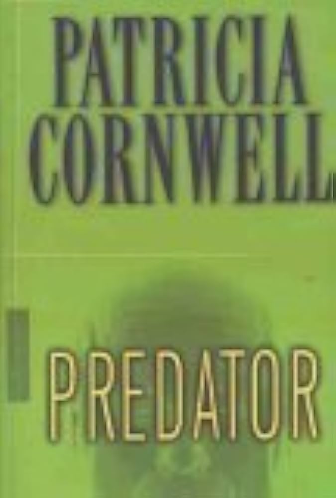 Predator By Patricia Cornwell