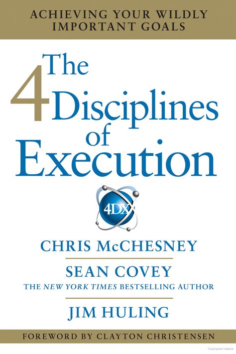The 4 Disciplines of Execution: Achieving Your Wildly Important Goals book by Sean Covey, Chris McChesney