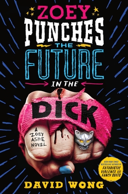 Zoey Punches the Future in the Dick book by Jason Pargin