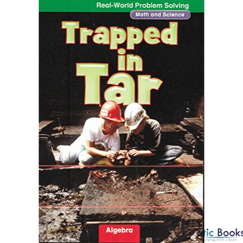 Trapped in Tar: Real-World Problem Solving (Math & Science)