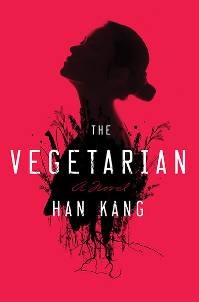 The Vegetarian book by Han Kang