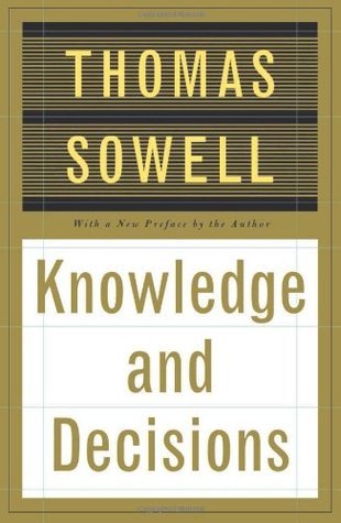 Knowledge And Decisions book by Thomas Sowell