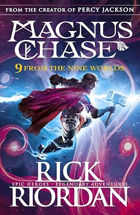 Magnus Chase and the Gods of Asgard: 9 From the Nine Worlds book by Rick Riordan