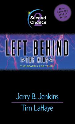 Left Behind # 2: Second Chance; The Search For Truth