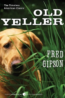 Old Yeller #1: Old Yeller book by Fred Gipson