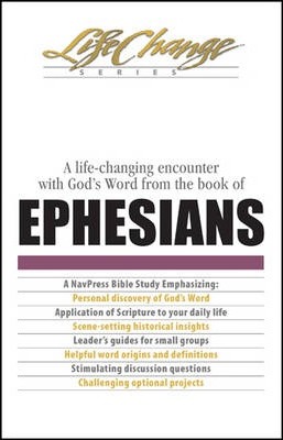Ephesians : Lifechange Series