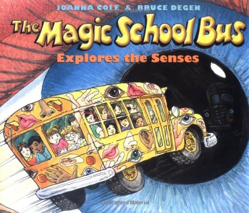 The Magic School Bus Explores the Senses book by Joanna Cole
