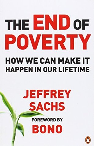 The End of Poverty: How We Can Make It Happen in Our Lifetime book by Jeffrey D. Sachs