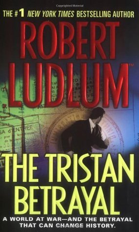 The Tristan Betrayal book by Robert Ludlum