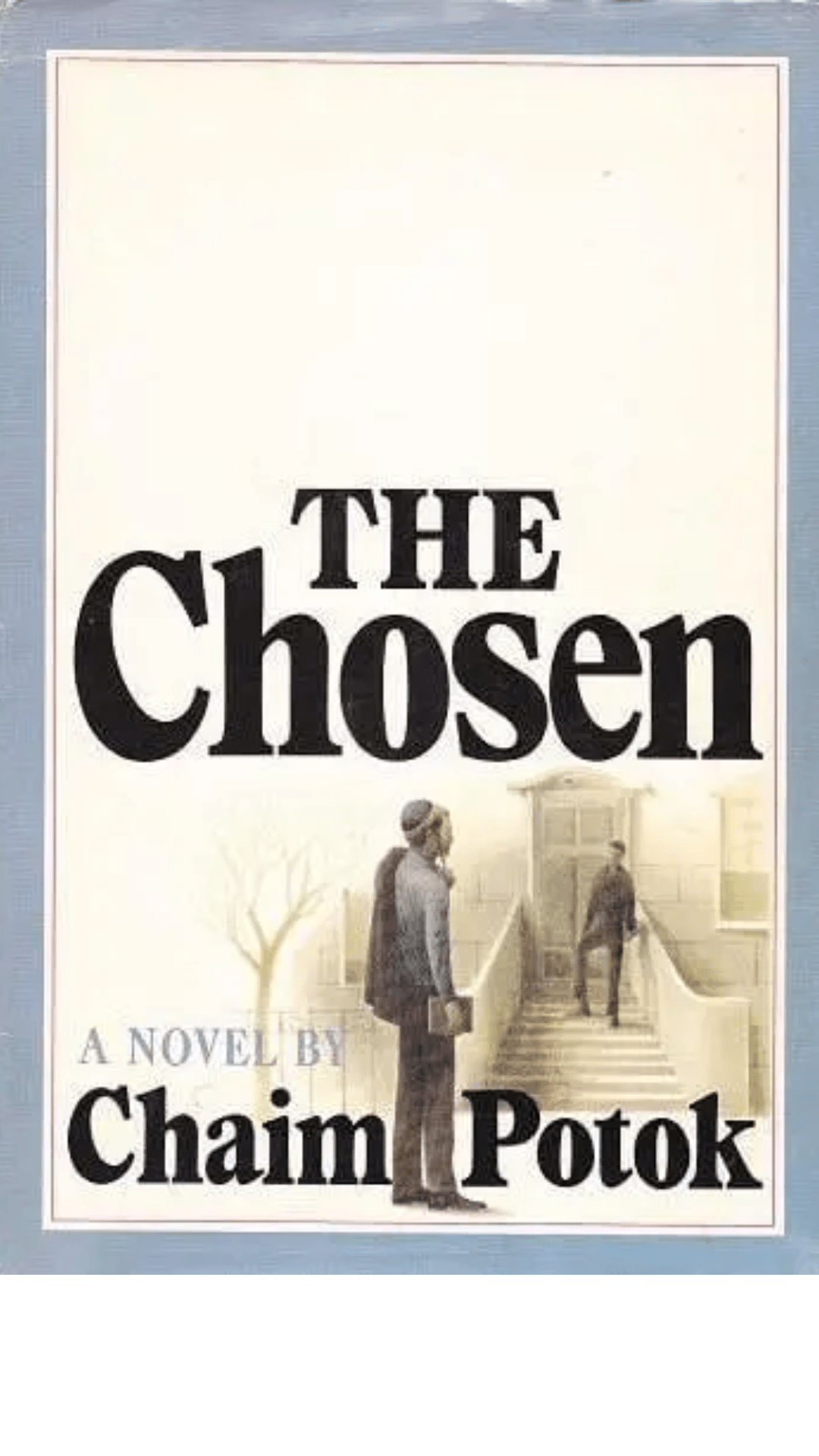 The Chosen : A Novel