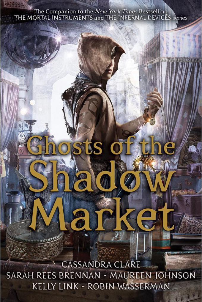 Ghosts of the Shadow Market #1:Ghosts of the Shadow Market book by Cassandra Clare