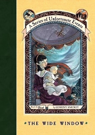 A Series of Unfortunate Events #3: The Wide Window book by Lemony Snicket