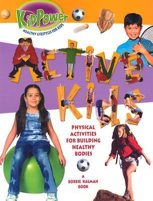 Active Kids (Kid Power S.)