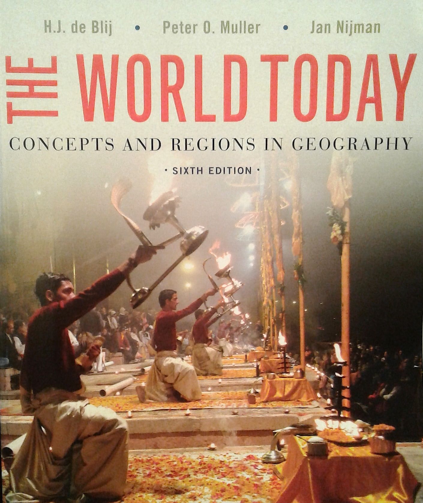The World Today book by Harm J. de Blij