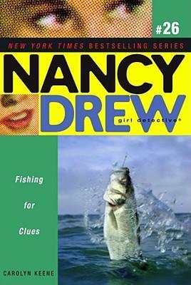 Nancy Drew: Girl Detective #26: Fishing for Clues