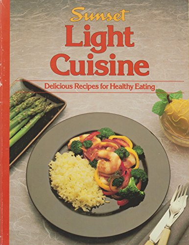 Light Cuisine: Delicious Recipes for Healthy Eating