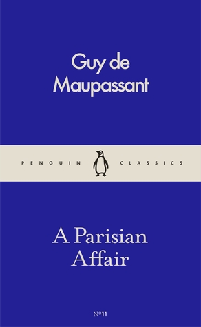 A Parisian Affair book by Guy de Maupassant