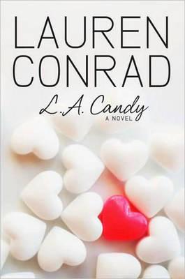 L.A. Candy: A Novel
