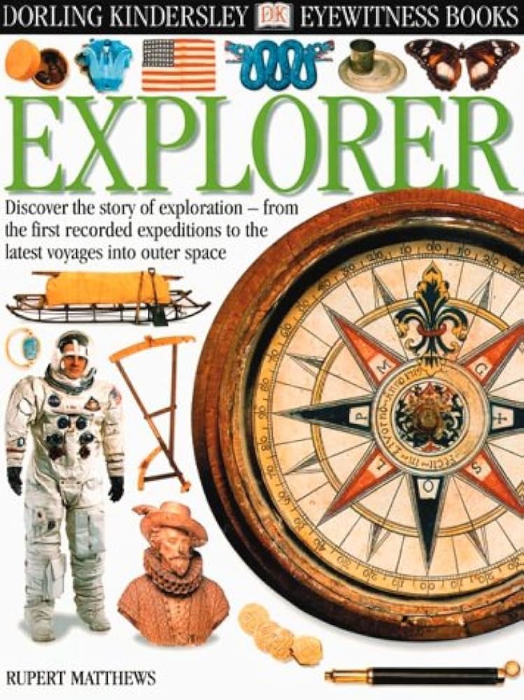 Explorer (Eyewitness Books) book by Rupert Matthews