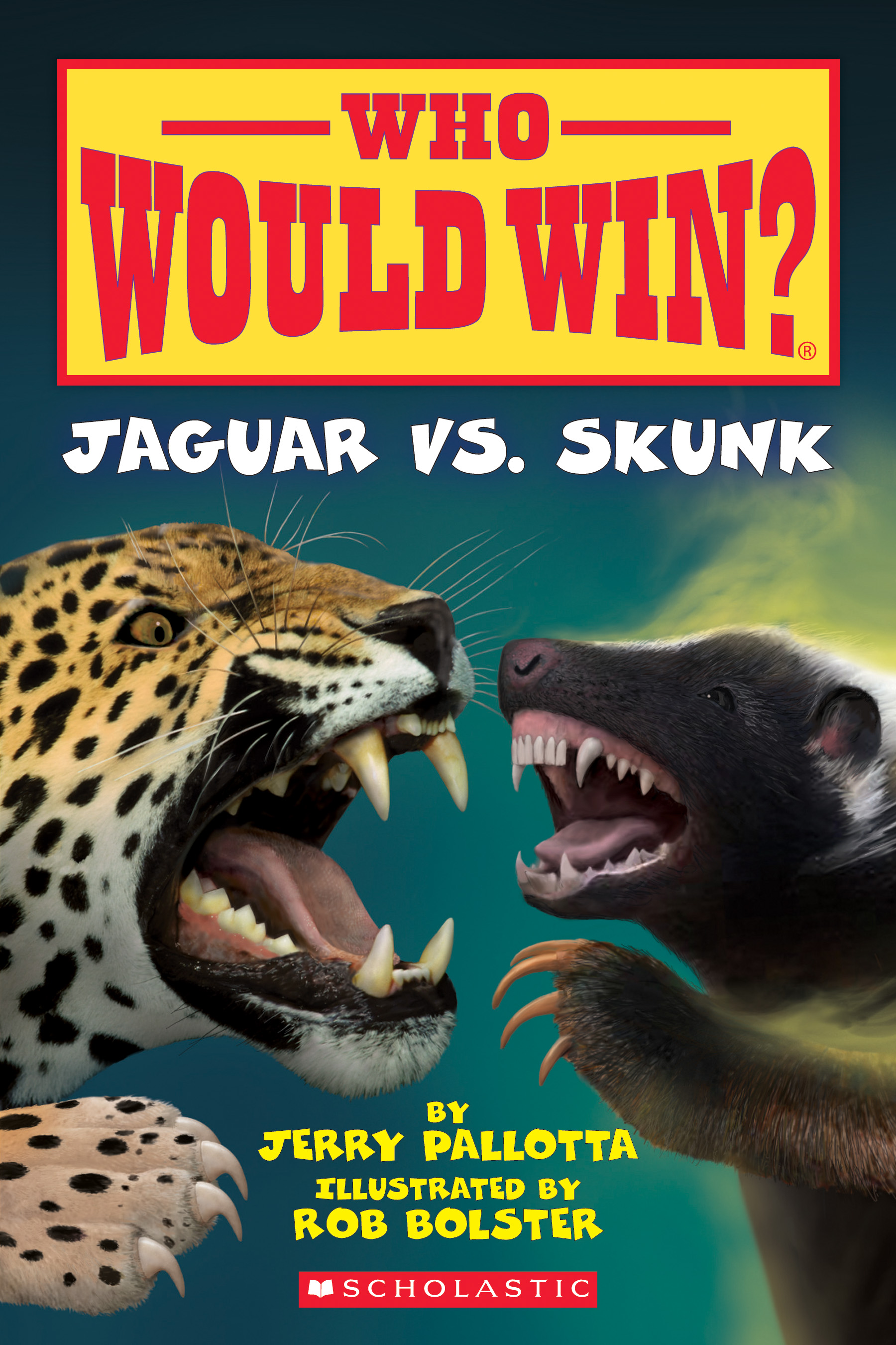 Who Would Win? Jaguar vs. Skunk book by Jerry Pallotta