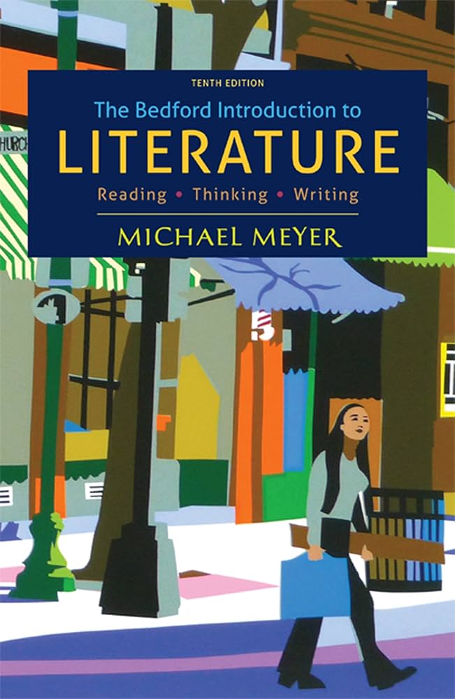 The Bedford Introduction to Literature By Michael Meyer