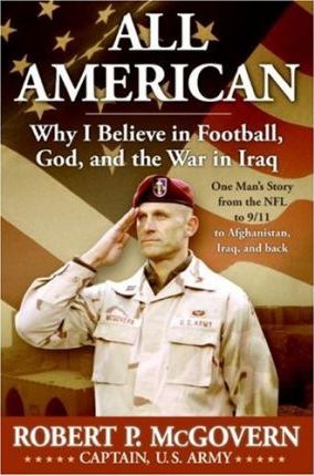 All American : Why I Believe in Football, God, and the War in Iraq