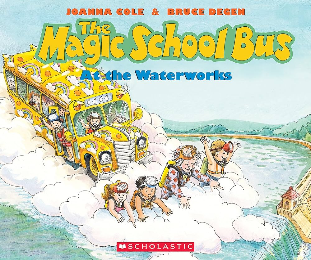 The Magic School Bus at the Waterworks book by Joanna Cole
