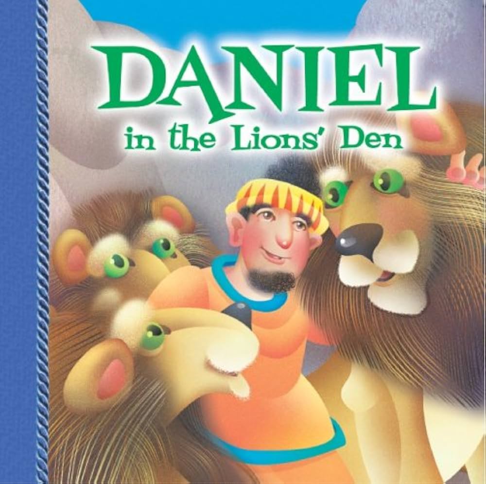 Daniel in the Lion's Den book by Dalmatian Press