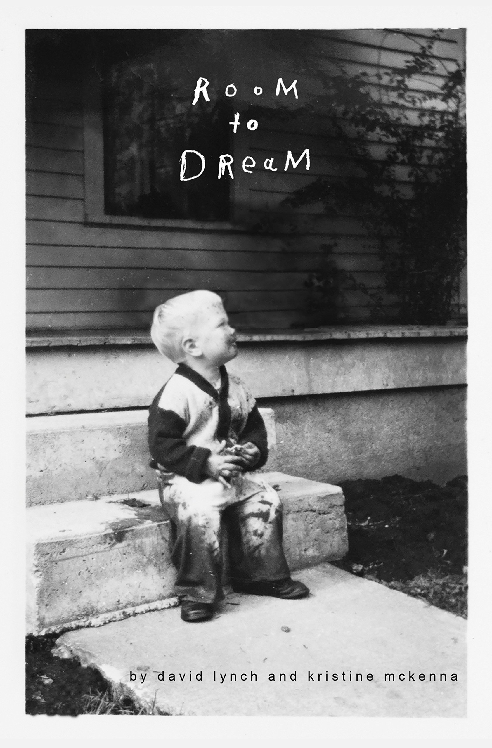 Room to Dream book by David Lynch , Kristine McKenna