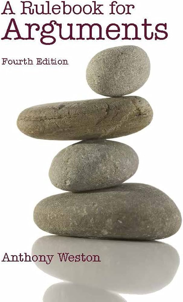 A Rulebook for Arguments book by Anthony Weston