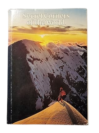 Secret Corners of the World by National Geographic Society