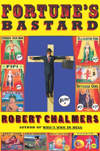Fortune's Bastard by Robert Chalmers