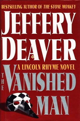 The Vanished Man: A Lincoln Rhyme Novel by Jeffery Deaver
