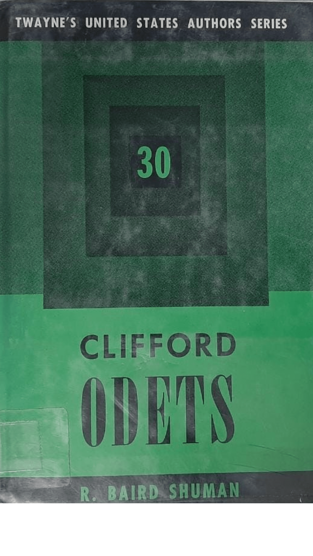 Clifford Odets: Volume 30