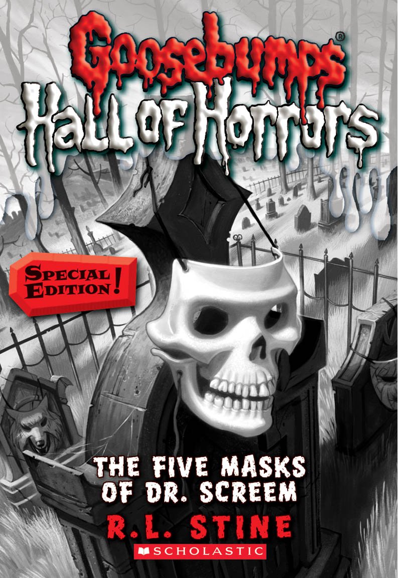 Goosebumps: Hall Of Horrors #3: The Five Masks of Dr. Screem book by R. L. Stine